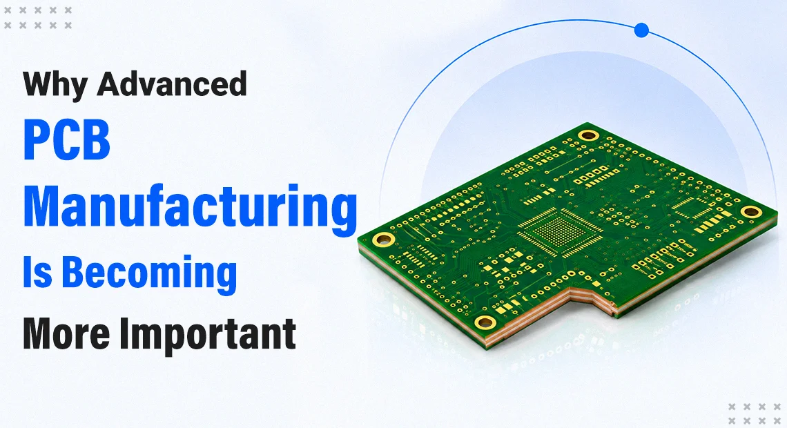 Advanced PCB manufacturing